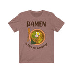 Ramen is my love language Tee